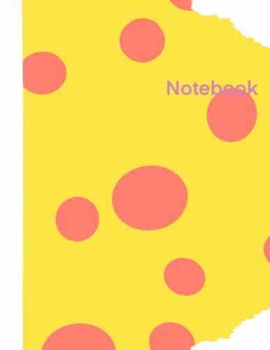 Composition: Polkadot Yellow And Pink Print- Wide Ruled- Pages 150 - Large Print 8.5 X 11
