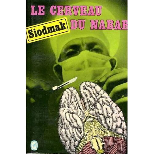 Le Cerveau Du Nabab - Siodmak (Livre De Poche 1970)