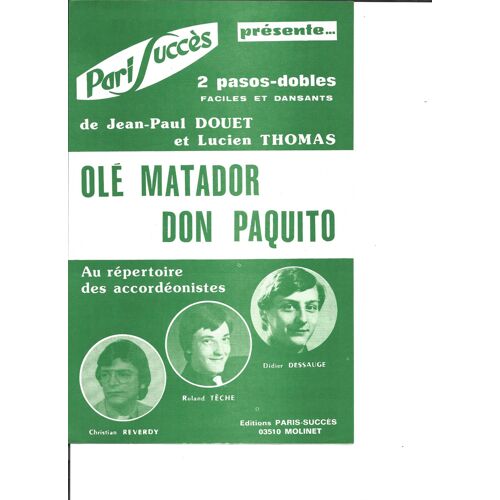 Ole Matador + Don Paquito