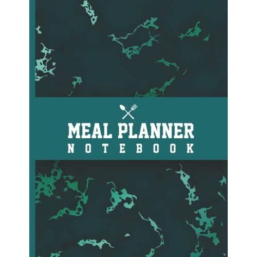 Meal Planner Notebook: Weekly Family Meal Planners And Shopping List