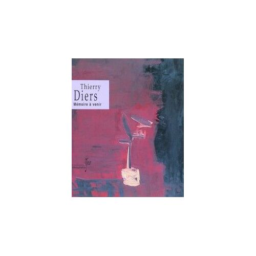 Thierry Diers, Memoires A Venir