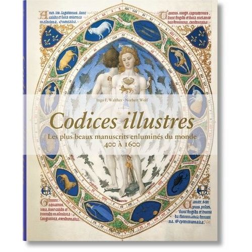 Codices Illustres - Les Plus Beaux Manuscrits Enluminés Du Monde (400 À 1600)