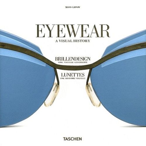 Eyewear - A Visual History 1491-Today
