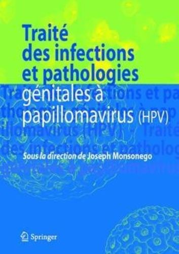 Traité Des Infections Et Pathologies Géntiales À Papillomavirus
