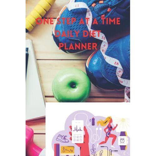 One Step At A Time Daily Diet Planner
