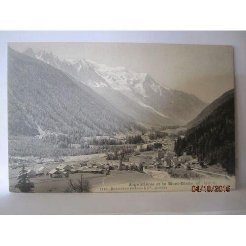 Cpa 73 Argentieres Et Le Mont Blanc - Non Écrite