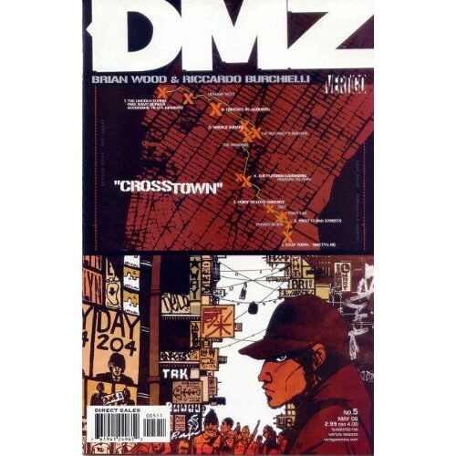 Dmz # 5 ( V.O. 2006 ) ** Crosstown ** Brian Wood & Riccardo Burchielli