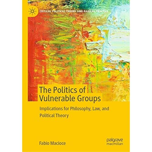 The Politics Of Vulnerable Groups