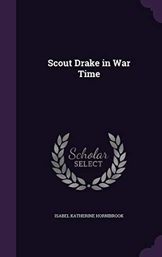 Scout Drake In War Time