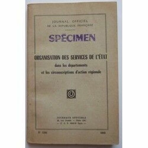 Organisation Des Services De L'état Dans Les Départements Et Les Circonscriptions D'actionrégionale