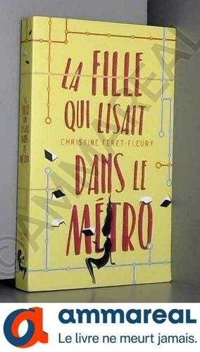 La Fille Qui Lisait Dans Le Métro