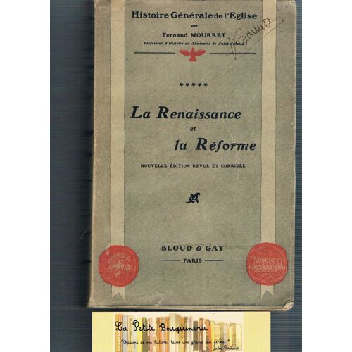 Histoire Generale De L'eglise - 5. La Renaissance Et La Reforme