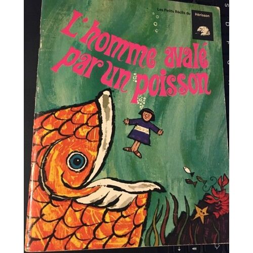 L'homme Avalé Par Un Poisson, D'après Le Livre De Jonas. Texte De Marc A. Splingart, Dessins De Jim Roberts. Service Concordia / Les Petits Récits Du Hérisson