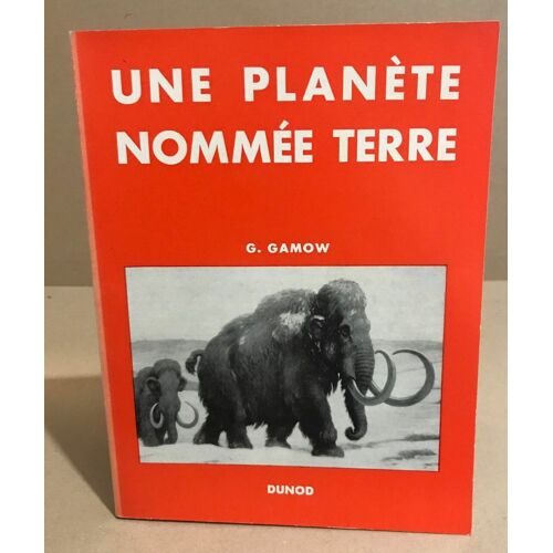 Une Planète Nommée Terre