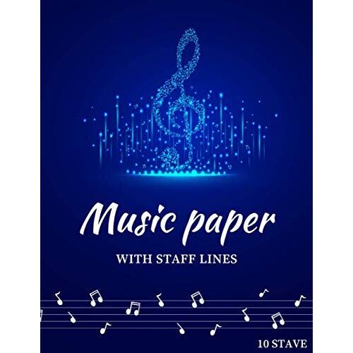 Music Paper With Staff Lines: 120 Pages Of Wide Staff Paper - Good Idea As Gift