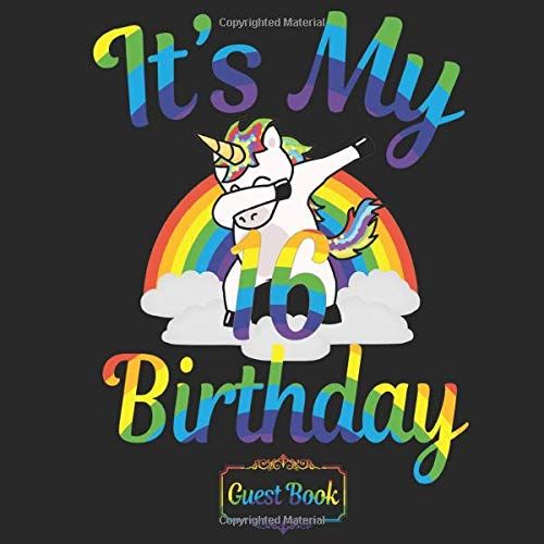 All In One It's My 16th Birthday 16 Years Old B-Day Guest Books, Gifts Tracker Log & Keepsake Page - 120 Pages Of Guests Special Wishes, Memory Pictures Pages For Lasting Keepsake & Gift Registry - D