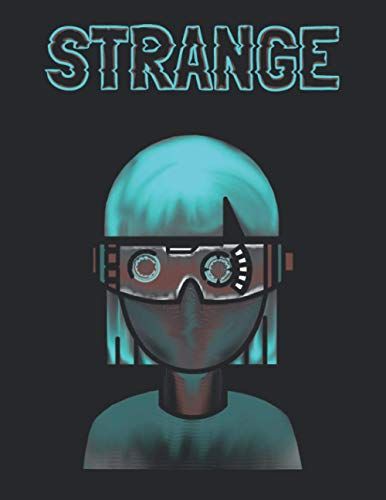 Strange Sci Fi Sketchbook: 120 Pages 8,5x11 Inch Futuristic Sketchbook For School Or College. Designed By An Independent Artist. Great Gift For Nerds, Geeks And Gamers.