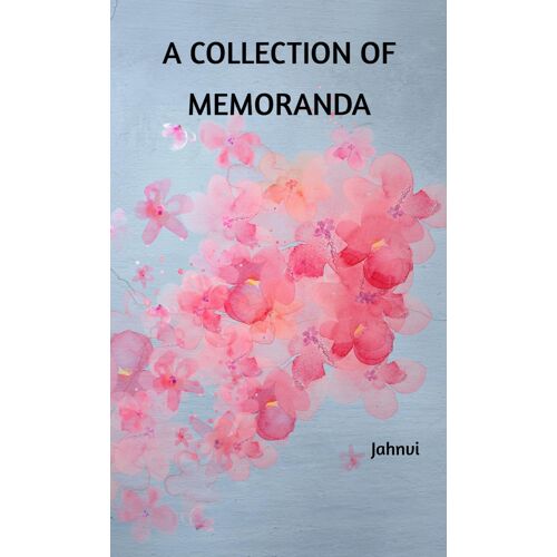 A Collection Of Memoranda