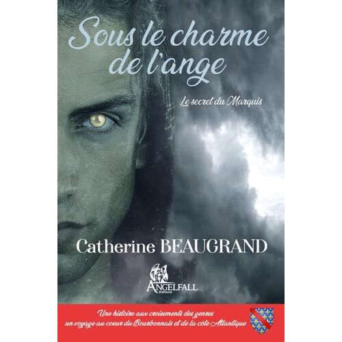 Sous Le Charme De L'ange - Le Secret Du Marquis