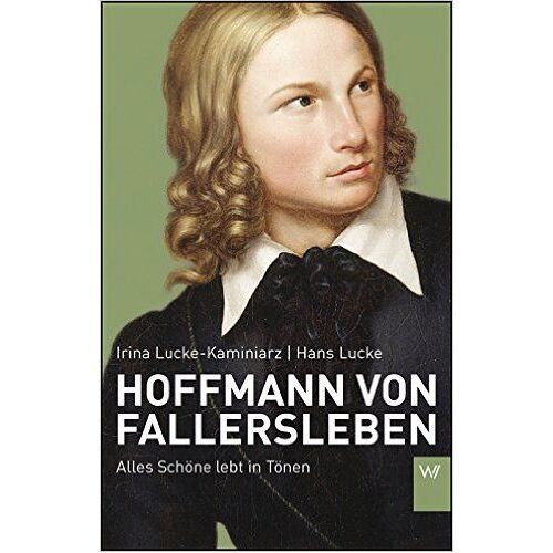 Lucke-Kaminiarz, I: Hoffmann Von Fallersleben