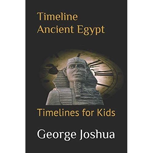 Timeline Ancient Egypt: Timelines For Kids