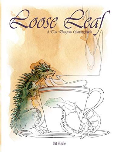 Loose Leaf: A Tea Dragons Coloring Book