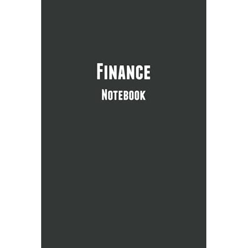 Finance Notebook: Blank Composition Notebook To Write In For Notes | Diary | Log | Journal (Notebooks For Students))