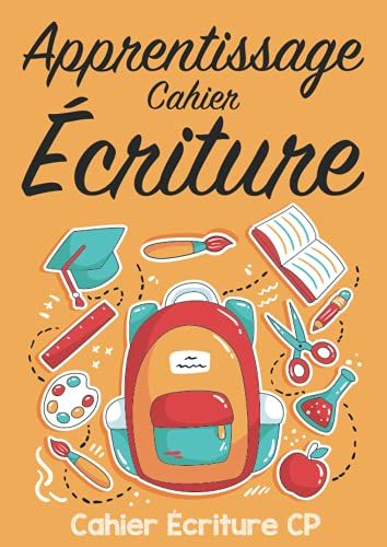 Cahier Apprentissage Écriture Cahier Écriture Cp: Cahier Écriture Maternelle Chiffres & Lettres Pour Apprendre À Écrire Cursive & En Attaché/Carnet ... Bord Calligraphie/Notes & Cahier Cp Écriture