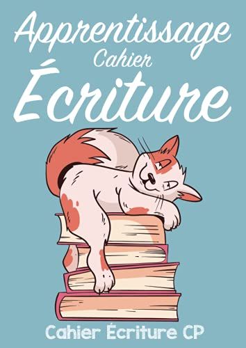 Cahier Apprentissage Écriture Cahier Écriture Cp: Cahier Écriture Maternelle Chiffres & Lettres Pour Apprendre À Écrire Cursive & En Attaché/Carnet ... Bord Calligraphie/Notes & Cahier Cp Écriture