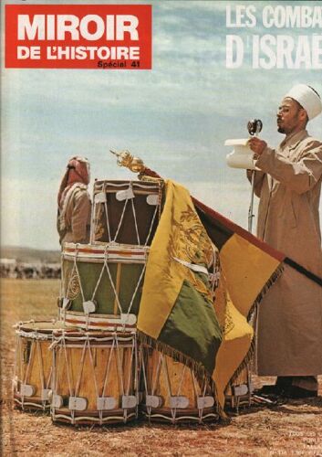Miroir De L'histoire N° 41 / Les Combats D'israel