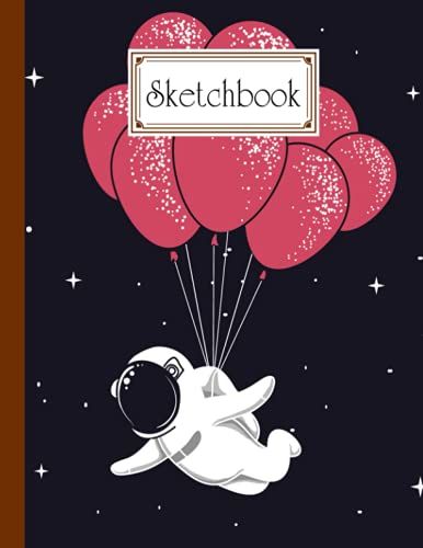 Sketchbook For Kids: Premium Space Childish Cover | Size 8.5" X 11" |Blank White Pages For Painting, Drawing, Writing, Sketching And Doodling By Milan Jordan