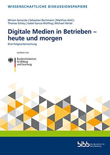 Digitale Medien In Betrieben - Heute Und Morgen