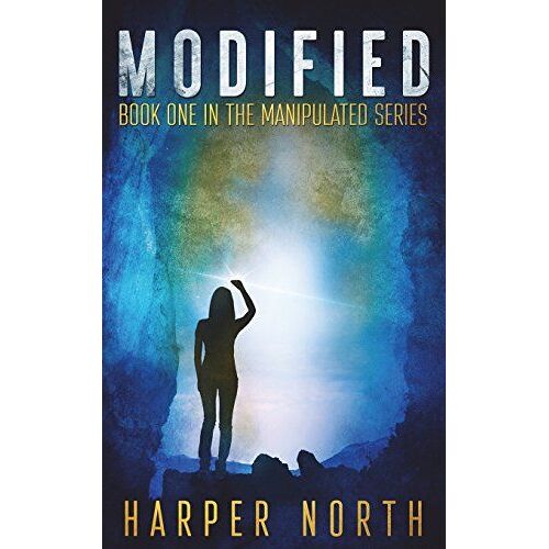 Modified: Book One In The Manipulated Series
