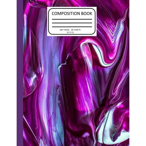 Composition Book: Beautiful Purple Abstract Art. Large Composition Notebook, 8.5x11 160 Pages /College Ruled