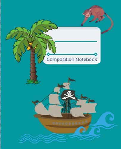 Composition Notebook: Wide Ruled With Margin |100 Pages | 7.5x9.25 Inches | Blank Exercise Book For Kids | Pirates Theme | Notebook For Creative Writing