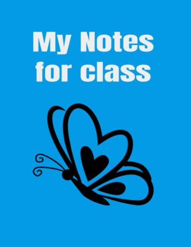 My Notes For Class: College Rule Composition Notebook