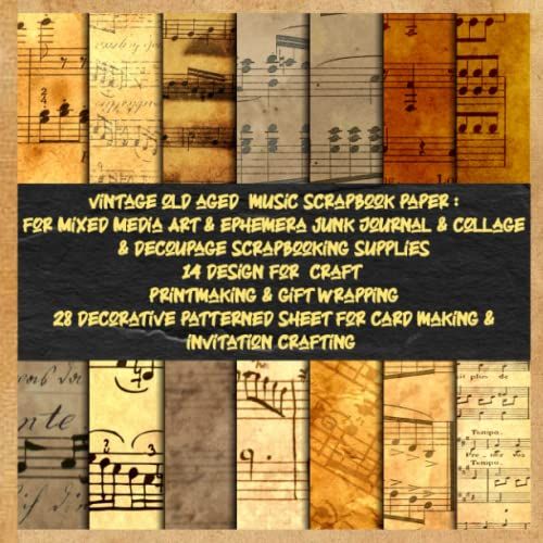Vintage Old Aged Music Scrapbook Paper : For Mixed Media Art & Ephemera Junk Journal & Collage & Decoupage Scrapbooking Supplies 14 Design For Craft ... Sheet For Card Making & Invitation Crafting