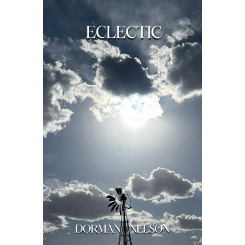 Eclectic: Collections Of Poetry