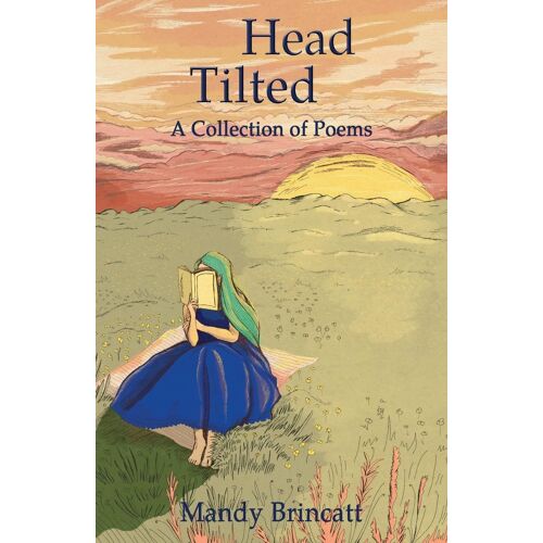 Head Tilted - A Collection Of Poems