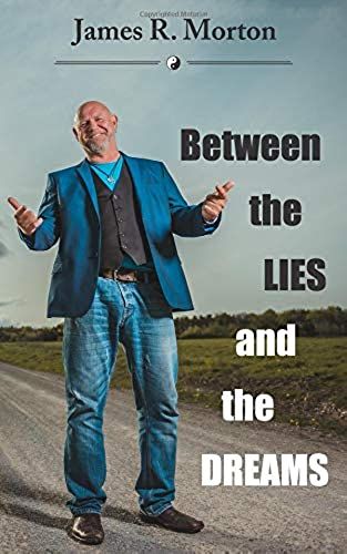 Between The Lies And The Dreams