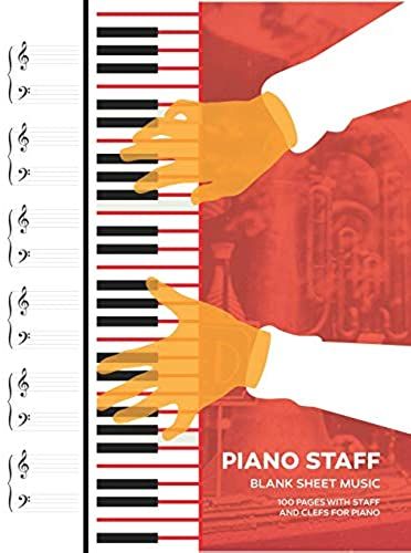 Piano Staff Blank Sheet Music: 8.5x11 Inch, 100 Pages - Keyboard Hands