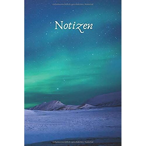 Polarlichter Nordlichter In Island: Blanko Tagebuch / Notizbuch Ohne Zeilen Mit 120 Seiten