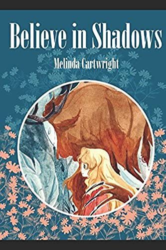 Believe In Shadows: A Tabitha And Brome Adventure