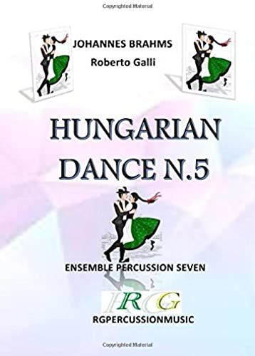 Hungarian Dance N.5: Ensemble Percussion Seven