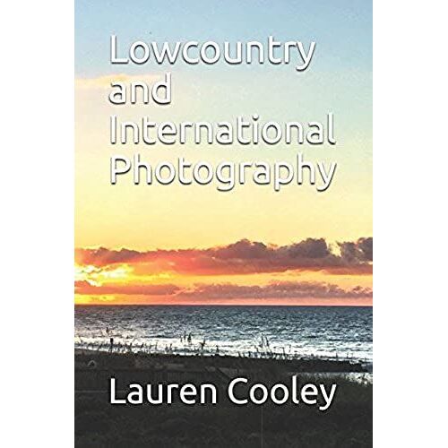 Lowcountry And International Photography