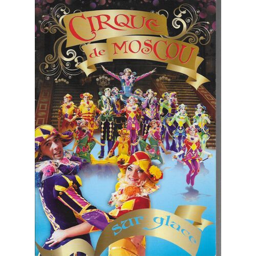 Cirque De Moscou Sur Glace - Programme