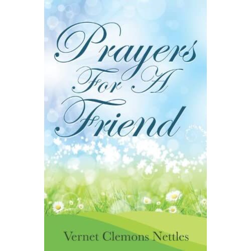Prayers For A Friend
