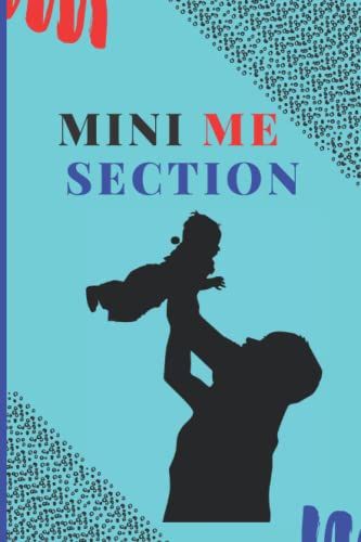 Mini Me Section.: Simple Notebook For Single Parents