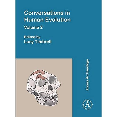 Conversations In Human Evolution: Volume 2