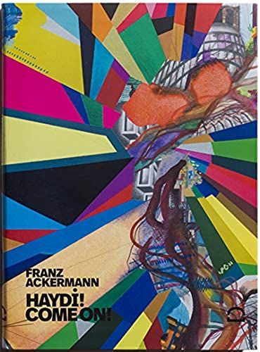 Come On!: Franz Ackermann